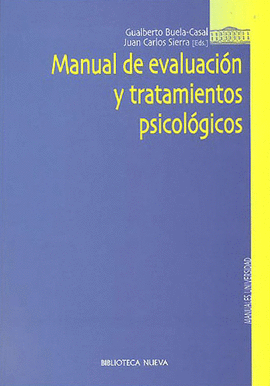 MANUAL DE EVALUACION Y TRATAMIENTOS PSICOLOGICOS.2 EDICION