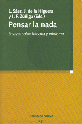 PENSAR LA NADA ENSAYOS SOBRE FILOSOFIA Y NIHILISMO