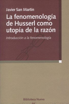 LA FENOMENOLOGA DE HUSSERL COMO UTOPA DE LA RAZN