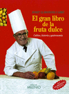 EL GRAN LIBRO DE LA FRUTA DULCE