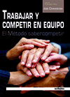 TRABAJAR Y COMPETIR EN EQUIPO