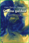 ORAINA GALDUA