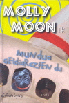 MOLLY MOON-EK MUNDUA GELDIARAZTEN DU 2