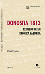 DONOSTIA 1813.TXIKIZIO BATEN KRONIKA LABURRA