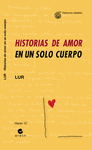 HISTORIAS DE AMOR EN UN SOLO CUERPO