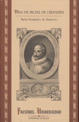 VIDA DE MIGUEL DE CERVANTES