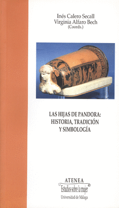 LAS HIJAS DE PANDORA: HISTORIA, TRADICION Y SIMBOLOGIA