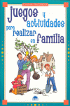 JUEGOS Y ACTIVIDADES REALIZAR FAMILIA