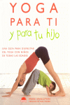 YOGA PARA TI Y PARA TU HIJO