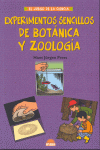 EXPERIMENTOS SENCILLOS -BOTANICA ZOOLOGIA