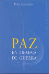 PAZ EN TIEMPOS DE GUERRA