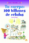 TU CUERPO: 100 BILLONES CELULAS -EL JUEGO DE LA CIENCIA