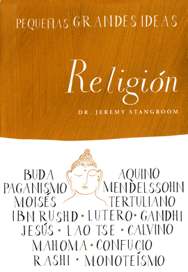RELIGION -PEQUEAS GRANDES IDEAS