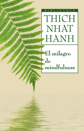 EL MILAGRO DE MINDFULNESS