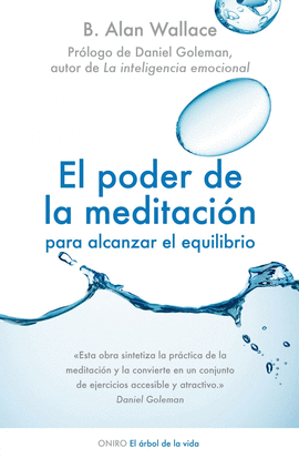 EL PODER DE LA MEDITACION. PARA ALCANZAR EL EQUILIBRIO