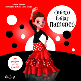 QUIERO BAILAR FLAMENCO