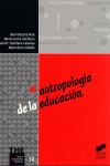 ANTROPOLOGIA DE LA EDUCACION