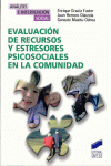 EVALUACION DE RECURSOS Y ESTRESORES PSICOSOCIALES EN LA COMUNIDAD