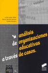 ANALISIS DE LAS ORGANIZACIONES EDUCATIVAS A TRAVES DE CASOS
