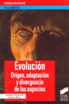 EVOLUCION ORIGEN,ADAPTACION Y DIVERGENCIA DE LAS ESPECIAS