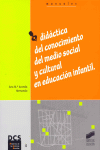 DIDACTICA DEL CONOCIMIENTO DEL MEDIO SOCIAL Y CULTURAL EN EDUCACI