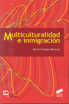 MULTICULTURALIDAD E INMIGRACION