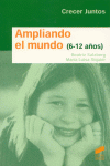 AMPLIANDO EL MUNDO 6 A 12 A�OS