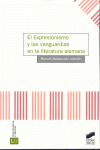 EL EXPRESIONISMO Y LAS VANGUARDIAS EN LA LITERATURA ALEMANA