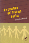 PRACTICA DEL TRABAJO SOCIAL, LA