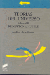 TEORIAS DEL UNIVERSO III. DE NEWTON A HUBBLE