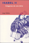 ISABEL II IMAGENES DE UNA REINA