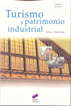 TURISMO Y PATRIMONIO INDUSTRIAL