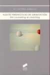 NUEVAS PERSPECTIVAS EN ORIENTACION DEL COUNSELING AL COACHING