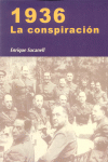 1936 LA CONSPIRACION