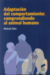 ADAPTACION DEL COMPORTAMIENTO: COMPRENDIENDO ANIMAL HUMANO