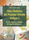 ATLAS HISTORICO I   PROXIMO ORIENTE ANTIGUO