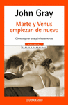 MARTE Y VENUS COMIENZAN DE NUEVO -DEBOLSILLO