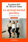 LA ACTITUD MENTAL POSITIVA -DEBOLSILLO