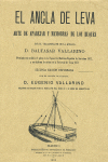 EL ANCLA DE LEVA. ARTE DE APAREJAR Y MANIOBRAR DE LOS BUQUES