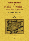 VIAJES DE EXTRANJEROS POR ESPAA Y PORTUGAL EN SIGLOS XV-XVI-XVII