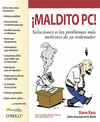 MALDITO PC.SOLUCIONES A LOS PROBLEMAS MAS MOLESTOS DE SU ORDENADO