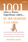 1001 CITAS SOBRE SER HUMANO Y LA VIDA