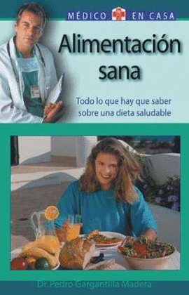 ALIMENTACION SANA. MEDICO EN CASA