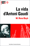 LA VIDA D'ANTONI GAUDI
