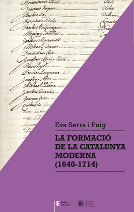 LA FORMACI DE LA CATALUNYA MODERNA (1640-1714)