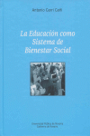EDUCACION COMO SISTEMA DE BIENESTAR SOCIAL