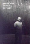 RICHARD SERRA ESCRITOS Y ENTREVISTAS 1972-2008