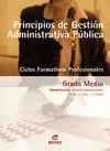 PRINCIPIOS DE GESTION ADMINISTRATIVA PUBLICA