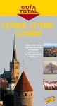 ESTONIA,LETONIA,LITUANIA -GUIA TOTAL