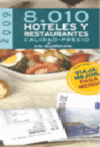 8.010 HOTELES Y RESTAURANTES EN ESPAA (2009)